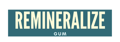 Remineralize Gum